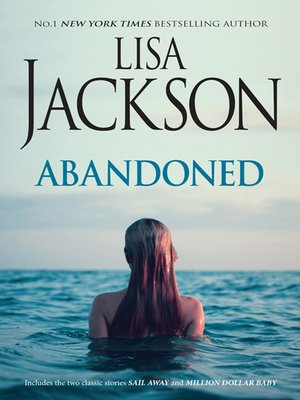 cover image of Abandoned/Sail Away/Million Dollar Baby